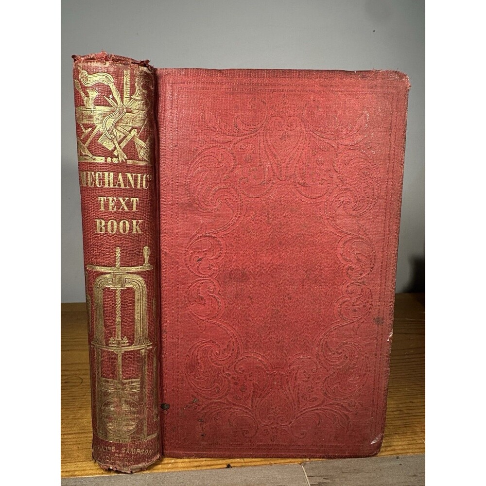 Mechanics Text Book Engineers Practical Guide 1856 Thomas Kelt Phillips Sampson